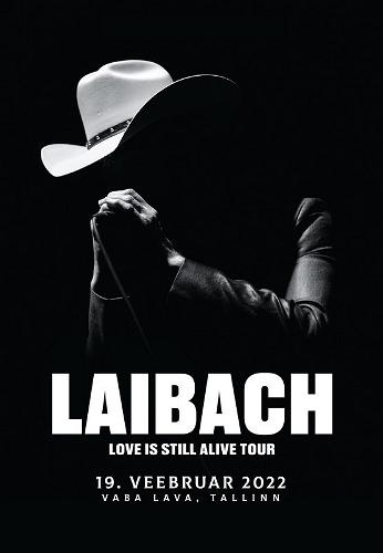 Laibach "Love Is Still Alive" kontsert