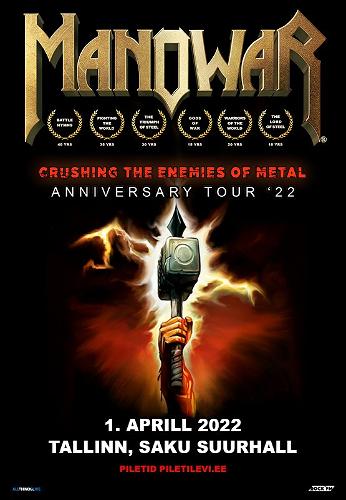 Manowar "Crushing The Enemies of Metal Anniversary Tour ’22”