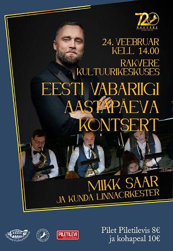 Mikk Saar ja Kunda Linnaorkester - Eesti Vabariigi aastapäeva kontsert Rakveres