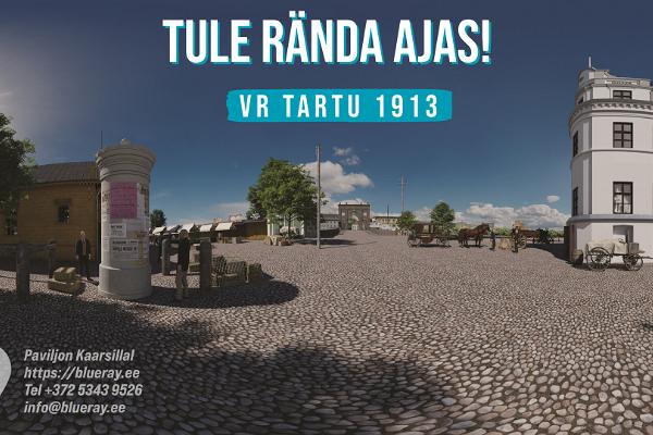 Vēsturisks Tartu pilsētas virtuālais ceļojums "VR Tartu 1913" ar audio gidu