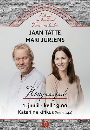 Jaan Tätte ja Mari Jürjensi kontsert "Hingeasjad"