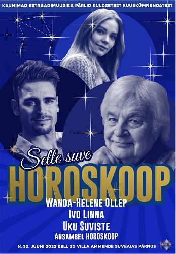 Wanda-Helene Ollep, Ivo Linna, Uku Suviste & ansambel Horoskoop ''Selle suve horoskoop''