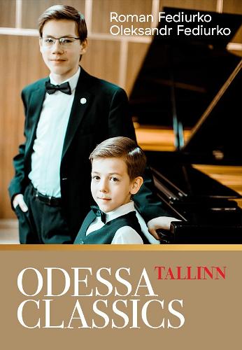 Roman ja Oleksandr Fediurko kontsert "Odessa Classics Tallinn"