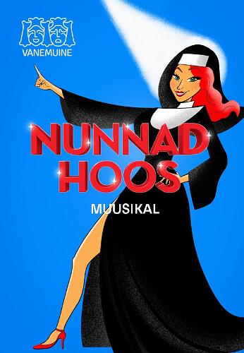 Muusikali "Nunnad hoos" plakat, mille peal punaste juustega nunn sinisel taustal