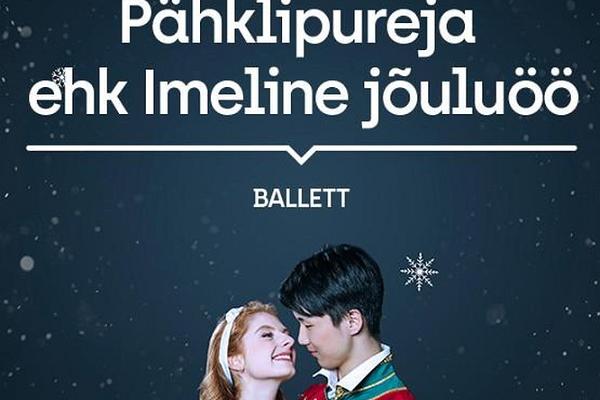 Balleti "Pähklipureja ehk Imeline jõuluöö" plakat
