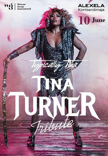 Tina Turner tribute kontsert ''Typically Tina''