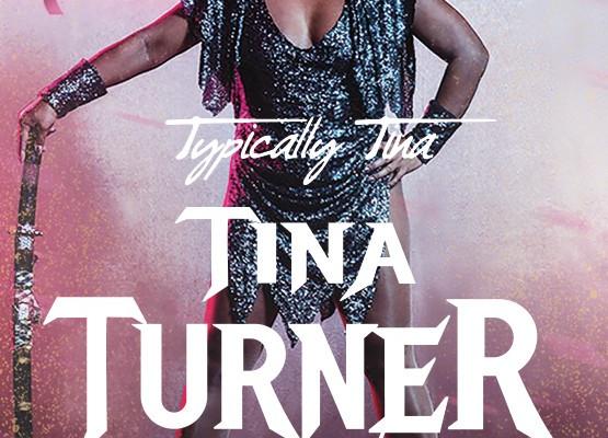 Tina Turner tribute kontsert ''Typically Tina''