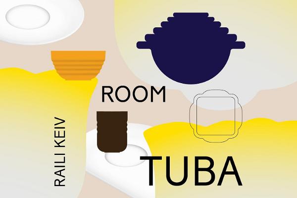 Utställning "Tuba. Raili Keiv. Room"