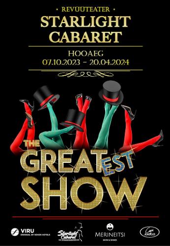 Hotell Viru ja Starlight Cabaret esitlevad: The GreatEST Show