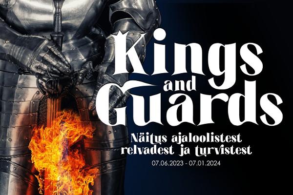 Suur suvenäitus "Kings and Guards"