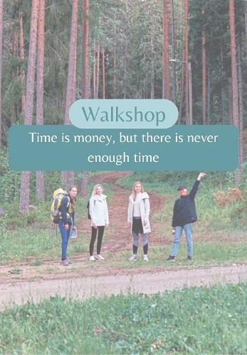 Kosutusretk "Aeg on raha ja aega pole kunagi piisavalt" plakat