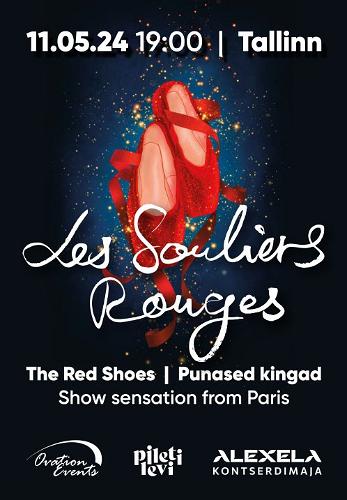 ''Punased kingad'' / Les Souliers Rouges