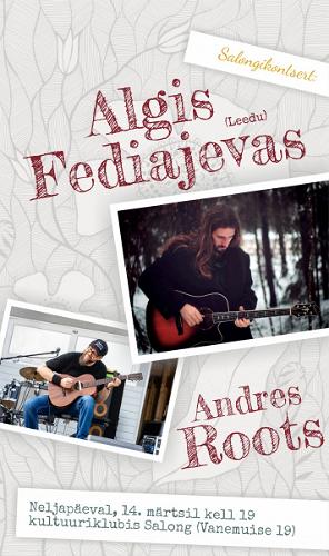 Pildil Algis Fediajevase ja Andres Rootsi salongikontserdi plakat, millel on kujutatud mõlemat muusikut kitarri mängimas