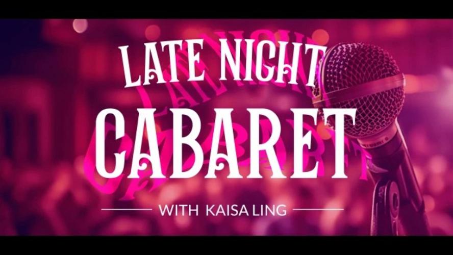 Late Night Cabaret with Kaisa Ling