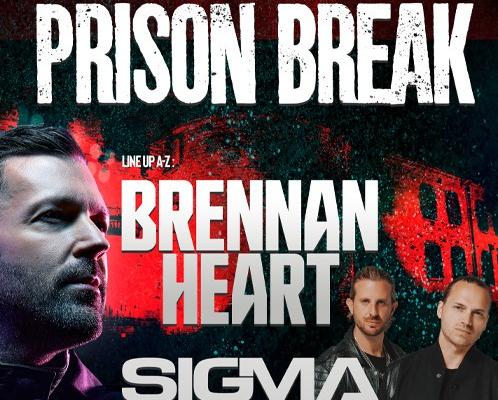 Prison Break - Brennan Heart ja Sigma