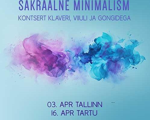 Meditatiivinen konsertti Arvo Pärtin musiikilla "Sakraalinen Minimalismi"