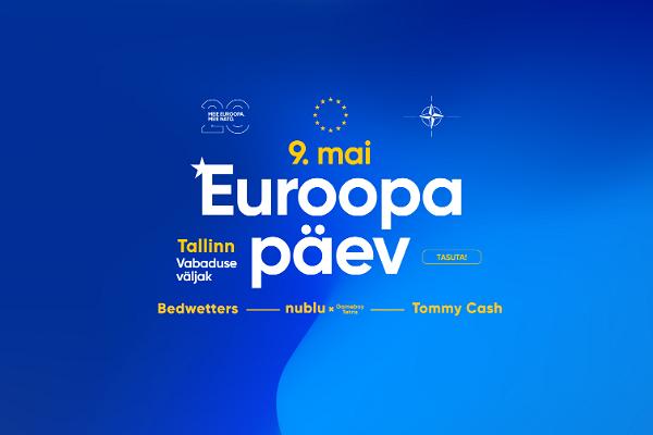 Euroopa päev Tallinnas ja kontsert „Meie Euroopa, meie NATO“